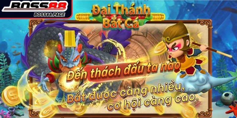 Khái quát game Đại Thánh Bắt Cá Boss8